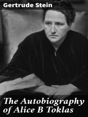 cover image of The Autobiography of Alice B Toklas
